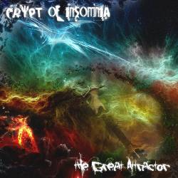 Crypt Of Insomnia : The Great Attractor